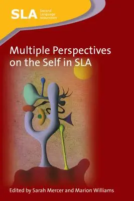 Perspectives multiples sur le soi dans l'ALS - Multiple Perspectives on the Self in SLA