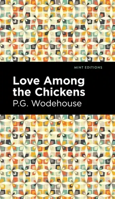 L'amour chez les poules - Love Among the Chickens