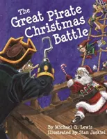 La grande bataille de Noël des pirates - The Great Pirate Christmas Battle