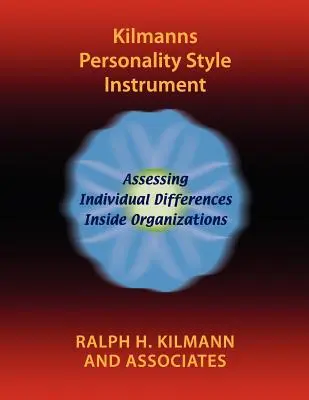 Kilmanns Personality Style Instrument (instrument de mesure du style de personnalité) - Kilmanns Personality Style Instrument