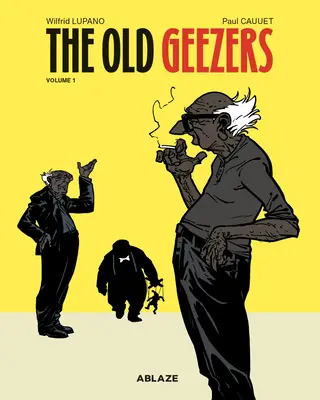 Les vieux schnocks Vol 1 - The Old Geezers Vol 1