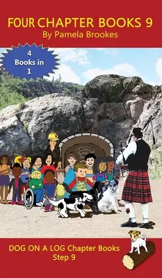 Four Chapter Books 9 : Sound-Out Phonics Books Help Developing Readers, including Students with Dyslexia, Learn to Read (Step 9 in a Systemat - Four Chapter Books 9: Sound-Out Phonics Books Help Developing Readers, including Students with Dyslexia, Learn to Read (Step 9 in a Systemat