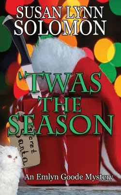 Twas The Season : Un mystère d'Emlyn Goode - 'Twas The Season: An Emlyn Goode Mystery