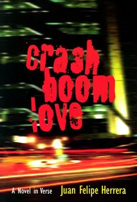 Crashboomlove : Un roman en vers - Crashboomlove: A Novel in Verse