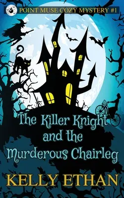 Le chevalier tueur et le fauteuil meurtrier - The Killer Knight and the Murderous Chairleg