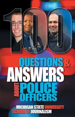100 questions et réponses sur les officiers de police, les adjoints du shérif, les agents de sécurité publique et la police tribale - 100 Questions and Answers About Police Officers, Sheriff's Deputies, Public Safety Officers and Tribal Police