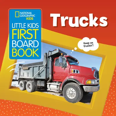 Premier livre de bord pour petits enfants : Les camions - Little Kids First Board Book: Trucks