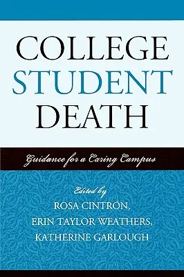 Décès d'un étudiant d'université : Conseils pour un campus attentif - College Student Death: Guidance for a Caring Campus