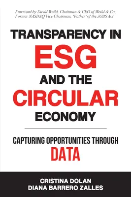 Transparence dans l'ESG et l'économie circulaire : Saisir les opportunités grâce aux données - Transparency in ESG and the Circular Economy: Capturing Opportunities Through Data