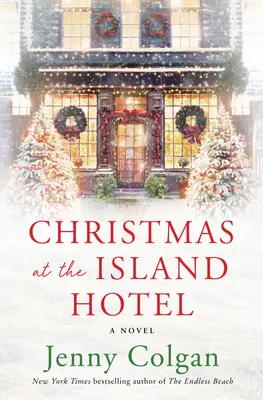 Noël à l'Island Hotel - Christmas at the Island Hotel