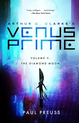 Arthur C. Clarke's Venus Prime 5-La lune de diamant - Arthur C. Clarke's Venus Prime 5-The Diamond Moon