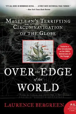 Au bord du monde : Le terrifiant tour du monde de Magellan - Over the Edge of the World: Magellan's Terrifying Circumnavigation of the Globe