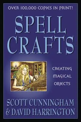 Spell Crafts : Création d'objets magiques - Spell Crafts: Creating Magical Objects