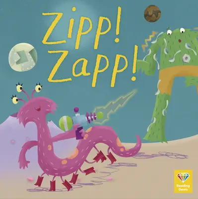 Zipp ! Zapp ! - Zipp! Zapp!