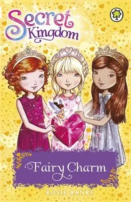 Royaume Secret : Le charme des fées - Tome 31 - Secret Kingdom: Fairy Charm - Book 31