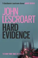 Hard Evidence (série Dismas Hardy, livre 3) - Un mystère meurtrier captivant. - Hard Evidence (Dismas Hardy series, book 3) - A gripping murder mystery