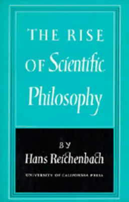 L'essor de la philosophie scientifique - The Rise of Scientific Philosophy