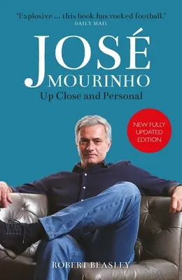 José Mourinho : de près et de loin - Jose Mourinho: Up Close and Personal