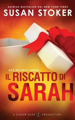 Le sauvetage de Sarah - Il riscatto di Sarah