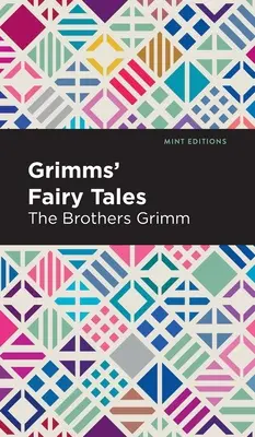 Contes de fées de Grimms - Grimms Fairy Tales