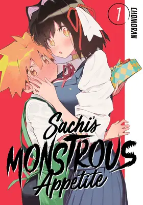 L'appétit monstrueux de Sachi 1 - Sachi's Monstrous Appetite 1