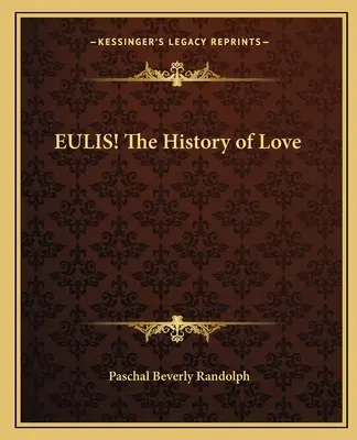 EULIS&nbsp;! L'histoire de l'amour - EULIS! The History of Love