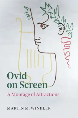 Ovide à l'écran : Un montage d'attractions - Ovid on Screen: A Montage of Attractions