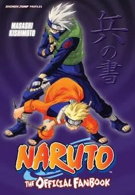 Naruto : Le Fanbook Officiel - Naruto: The Official Fanbook