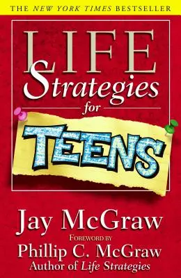 Stratégies de vie pour les adolescents - Life Strategies for Teens