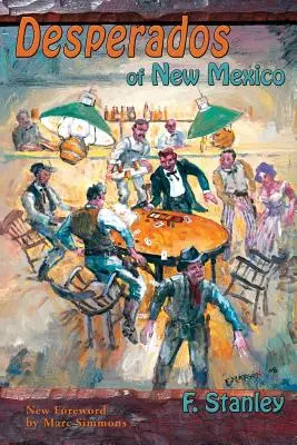 Les Desperados du Nouveau-Mexique - Desperados of New Mexico