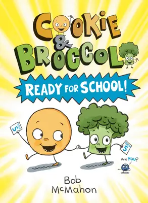 Cookie & Broccoli : Prêt pour l'école ! - Cookie & Broccoli: Ready for School!