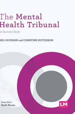 Le Tribunal de la santé mentale : Un guide essentiel - The Mental Health Tribunal: An Essential Guide