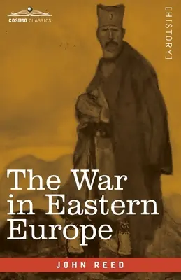 La guerre en Europe de l'Est - The War in Eastern Europe