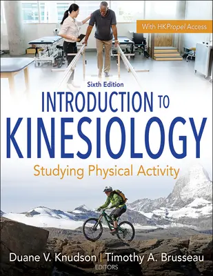 Introduction à la kinésiologie : L'étude de l'activité physique - Introduction to Kinesiology: Studying Physical Activity