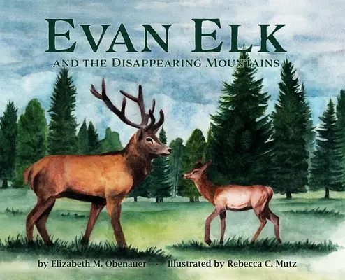 Evan Elk et les montagnes disparues - Evan Elk and the Disappearing Mountains