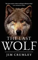 Le dernier loup - Last Wolf