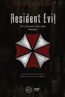 Resident Evil : Des zombies et des hommes - Resident Evil: Of Zombies and Men