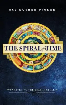 La spirale du temps : démêler le cycle annuel - The Spiral of Time: Unraveling the Yearly Cycle