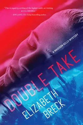 Double Take : Un mystère de Madison Kelly - Double Take: A Madison Kelly Mystery