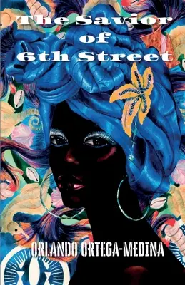 Le sauveur de la 6e rue - The Savior of 6th Street