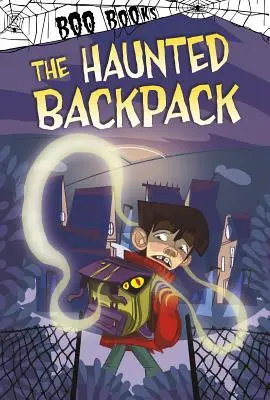 Le sac à dos hanté - The Haunted Backpack