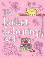 Livre de coloriage sur le ballet - Ballet Colouring Book