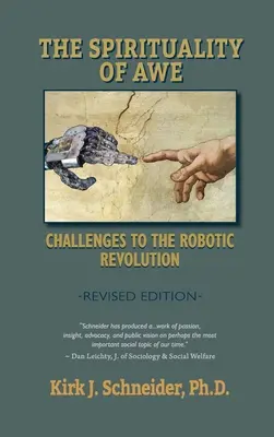 La spiritualité de l'émerveillement (édition révisée) : Les défis de la révolution robotique - Spirituality of Awe (Revised Edition): Challenges to the Robotic Revolution