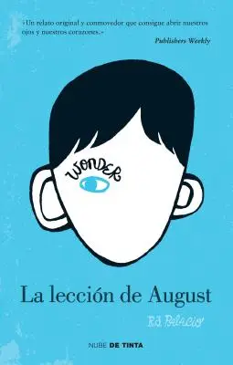 Wonder : La Leccin de August / Wonder - Wonder: La Leccin de August / Wonder