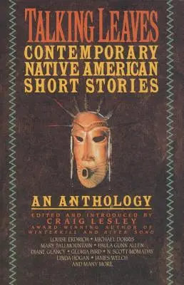Talking Leaves : Nouvelles amérindiennes contemporaines - Talking Leaves: Contemporary Native American Short Stories