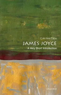 James Joyce : Une très courte introduction - James Joyce: A Very Short Introduction