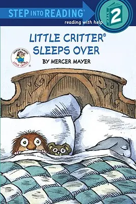 Le Petit Critte dort à la maison (Little Critter) - Little Critter Sleeps Over