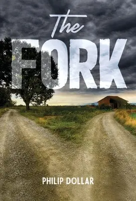 La fourche - The Fork