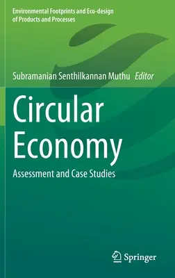 Économie circulaire : Évaluation et études de cas - Circular Economy: Assessment and Case Studies