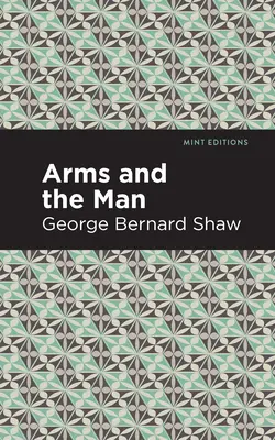 Les armes et l'homme - Arms and the Man